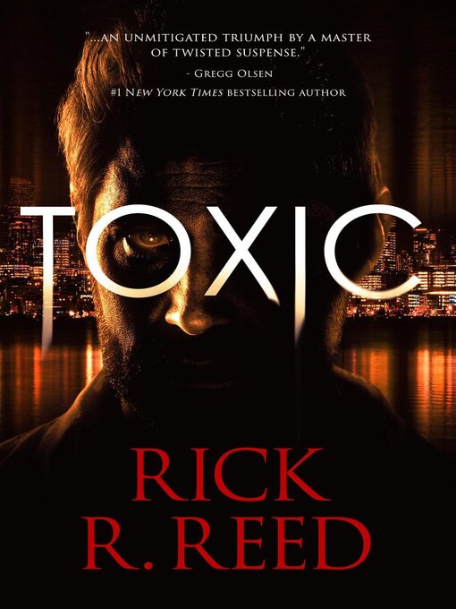 Title details for Toxic by Rick R. Reed - Available